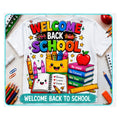 WELCOME BACK TO SCHOOL