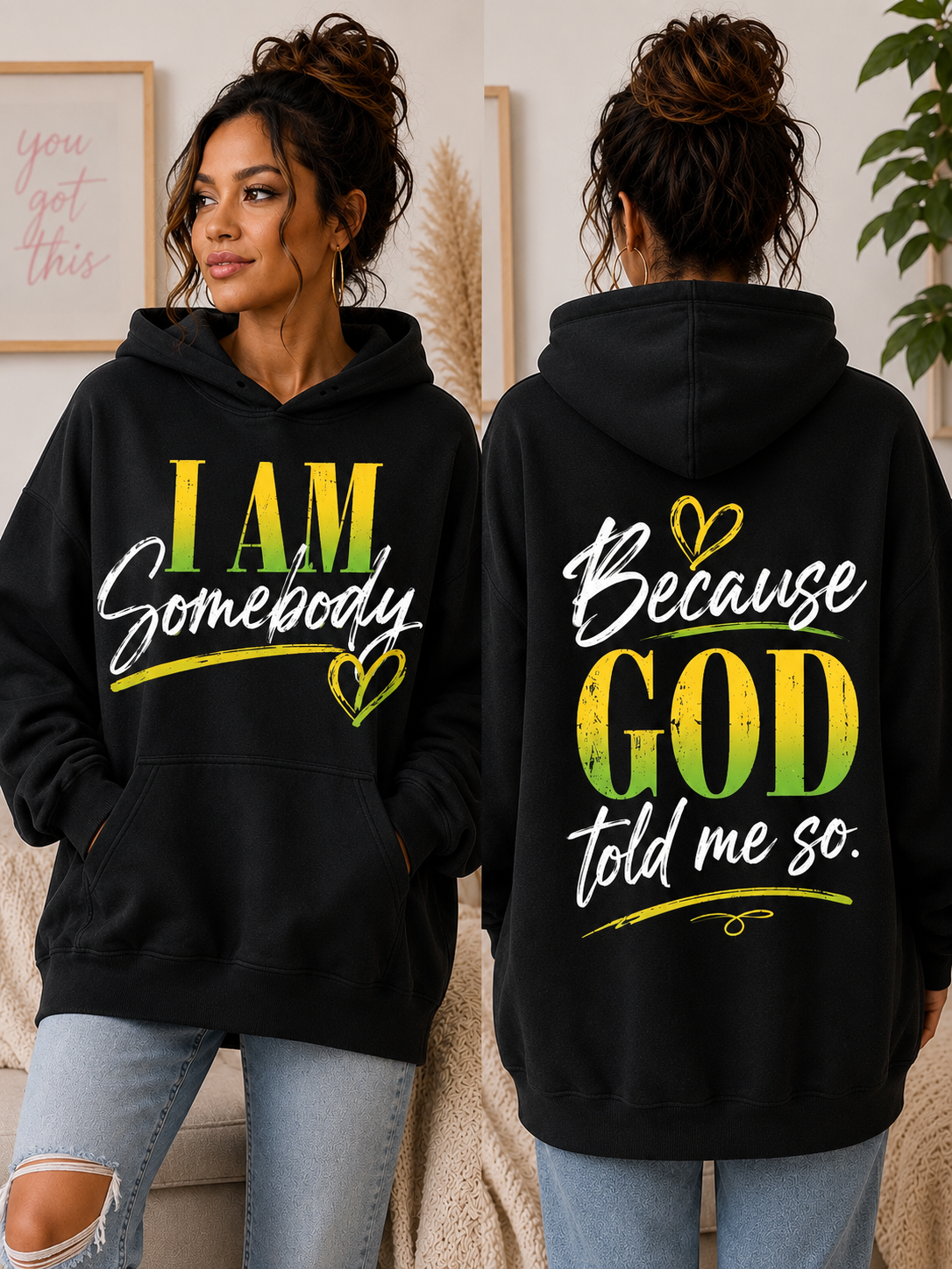 I Am Somebody – Because God Told Me So Oversized Hoodie