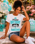 Happy Birthday to Me – 50 &amp; Fabulous T-Shirt 🎉✨